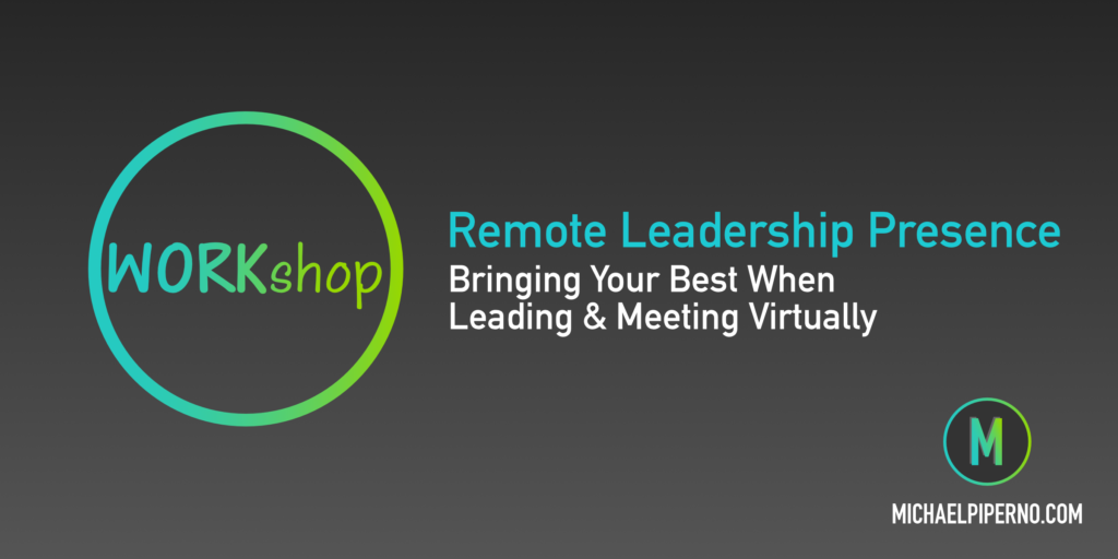 Remote Leadership Presence